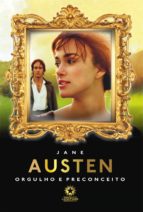 ORGULHO E PRECONCEITO: PRIDE AND PREJUDICE ORGULHO E PRECONCEITO: PRIDE AND PREJUDICE