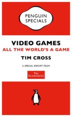 THE ECONOMIST: VIDEO GAMES THE ECONOMIST: VIDEO GAMES