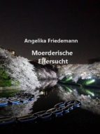 MÖRDERISCHE EIFERSUCHT MÖRDERISCHE EIFERSUCHT