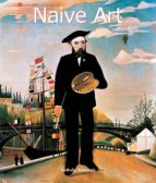 NAIVE ART NAIVE ART
