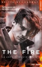 THE FIRE SÉRIE THE ELEMENTS LIVRE 2 -EXTRAIT OFFERT- THE FIRE SÉRIE THE ELEMENTS LIVRE 2 -EXTRAIT OFFERT-