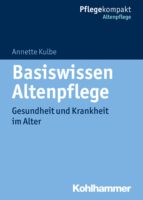 BASISWISSEN ALTENPFLEGE BASISWISSEN ALTENPFLEGE