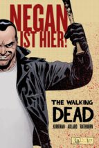THE WALKING DEAD: NEGAN IST HIER! THE WALKING DEAD: NEGAN IST HIER!