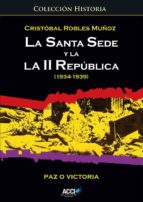 La Santa Sede y la II República (1934-1939)