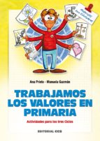 TRABAJAMOS LOS VALORES EN PRIMARIA TRABAJAMOS LOS VALORES EN PRIMARIA