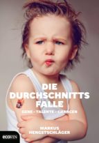 DIE DURCHSCHNITTSFALLE DIE DURCHSCHNITTSFALLE