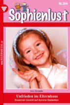 SOPHIENLUST 364 - FAMILIENROMAN SOPHIENLUST 364 - FAMILIENROMAN