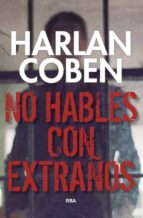 NO HABLES CON EXTRAÑOS NO HABLES CON EXTRAÑOS