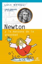 NEWTON Y LA MANZANA DE LA GRAVEDAD NEWTON Y LA MANZANA DE LA GRAVEDAD