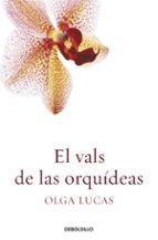 EL VALS DE LAS ORQUÍDEAS EL VALS DE LAS ORQUÍDEAS
