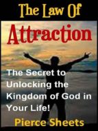THE LAW OF ATTRACTION THE LAW OF ATTRACTION