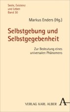 SELBSTGEBUNG UND SELBSTGEGEBENHEIT SELBSTGEBUNG UND SELBSTGEGEBENHEIT