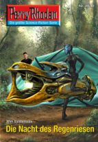 PERRY RHODAN 2632:DIE NACHT DES REGENRIESEN PERRY RHODAN 2632:DIE NACHT DES REGENRIESEN