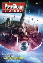 Stardust 12: TALIN erwacht