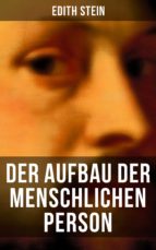 Der Aufbau der menschlichen Person - Vollständige Ausgabe
