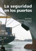 LA SEGURIDAD EN LOS PUERTOS LA SEGURIDAD EN LOS PUERTOS