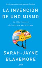 LA INVENCIÓN DE UNO MISMO LA INVENCIÓN DE UNO MISMO