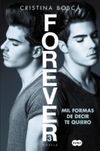 MIL FORMAS DE DECIR TE QUIERO (FOREVER 3) MIL FORMAS DE DECIR TE QUIERO (FOREVER 3)