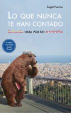 LO QUE NUNCA TE HAN CONTADO LO QUE NUNCA TE HAN CONTADO