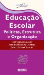 EDUCAÇÃO ESCOLAR EDUCAÇÃO ESCOLAR