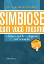 SIMBIOSE COM VOCÊ MESMO SIMBIOSE COM VOCÊ MESMO