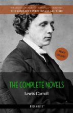 Lewis Carroll: The Complete Novels
