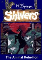 SHIVERS: THE ANIMAL REBELLION SHIVERS: THE ANIMAL REBELLION