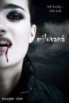 Milovaná (Upíří Žurnály – Kniha Druhá)