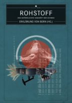 ROHSTOFF - DAS GEFÄHRLICHSTE GESCHÄFT DER SCHWEIZ ROHSTOFF - DAS GEFÄHRLICHSTE GESCHÄFT DER SCHWEIZ