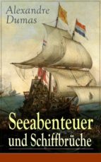 Seeabenteuer und Schiffbrüche (Vollständige deutsche Ausgabe)