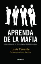 APRENDA DE LA MAFIA APRENDA DE LA MAFIA