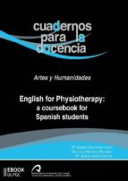 English for Physiotherapy: a coursebook for Spanish students