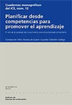 PLANIFICAR DESDE COMPETENCIAS PARA PROMOVER EL APRENDIZAJE PLANIFICAR DESDE COMPETENCIAS PARA PROMOVER EL APRENDIZAJE