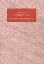 ESTUDIOS DE DERECHO PENAL ESTUDIOS DE DERECHO PENAL