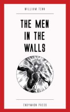 THE MEN IN THE WALLS THE MEN IN THE WALLS