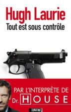 TOUT EST SOUS CONTRÔLE TOUT EST SOUS CONTRÔLE