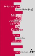MIT UND VON EINANDER LERNEN DER KULTUREN MIT UND VON EINANDER LERNEN DER KULTUREN