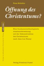 ÖFFNUNG DES CHRISTENTUMS? ÖFFNUNG DES CHRISTENTUMS?