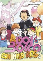 DON BOSCO CON NOSOTROS DON BOSCO CON NOSOTROS