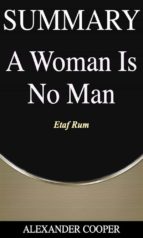 Summary of A Woman Is No Man