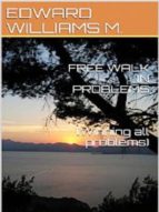 FREE WALK IN PROBLEMS FREE WALK IN PROBLEMS