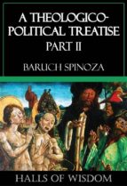 A Theologico-Political Treatise - Part II