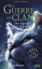 LA GUERRE DES CLANS TOME 5 LA GUERRE DES CLANS TOME 5