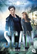 SCAN - IM VISIER DES FEINDES SCAN - IM VISIER DES FEINDES