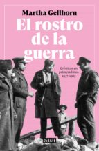 EL ROSTRO DE LA GUERRA EL ROSTRO DE LA GUERRA