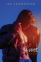PRESO A VOCÊ PRESO A VOCÊ