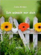 ICH WÜNSCH MIR DICH ICH WÜNSCH MIR DICH