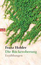 DIE RÜCKEROBERUNG DIE RÜCKEROBERUNG