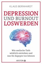 DEPRESSION UND BURNOUT LOSWERDEN DEPRESSION UND BURNOUT LOSWERDEN