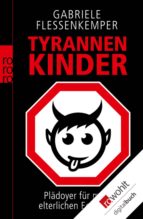 Tyrannenkinder